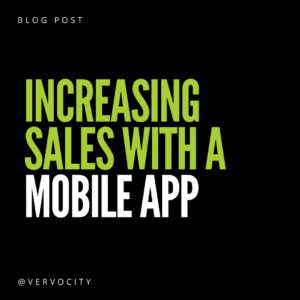 Increasing Sales with a Mobile App
