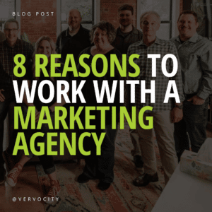 8 reasons to work with a marketing agency