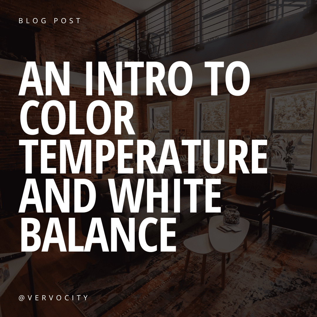An Intro To Color Temperature And White Balance