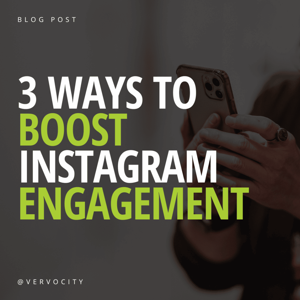 3 ways to boost insta engagement