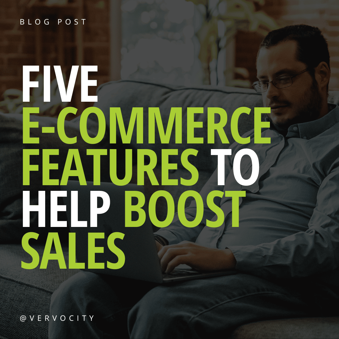 five e-commerce features to help boost sales