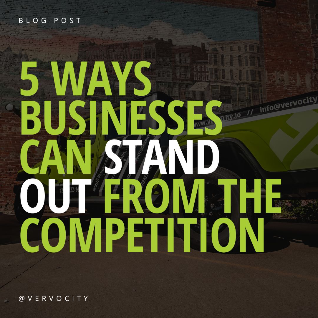 5 Ways Businesses Can Stand Out from the Competition