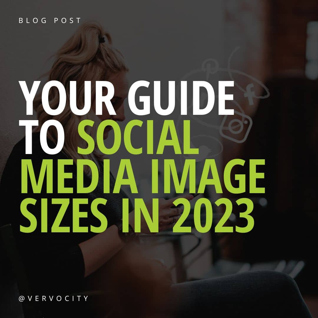 Your Guide to Social Media Image Sizes in 2023