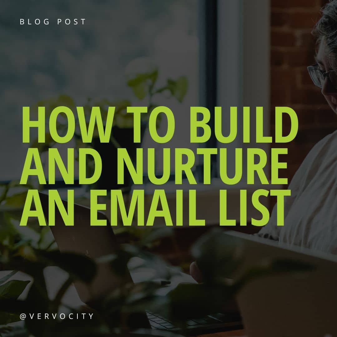 How to Build and Nurture an Email List