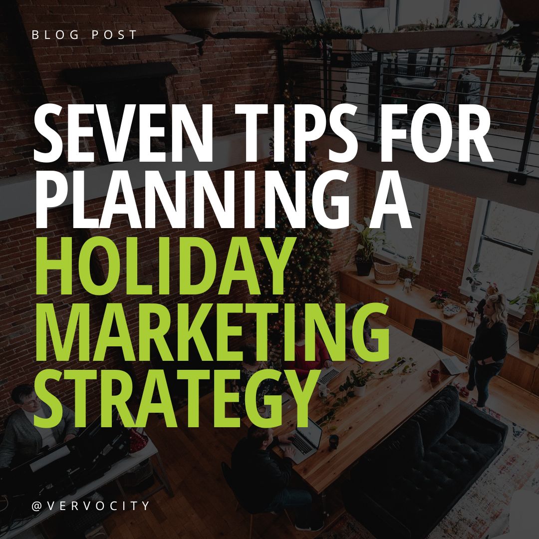 seven tips for planning A holiday marketing strategy