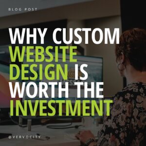 why custom website design is worth the investment